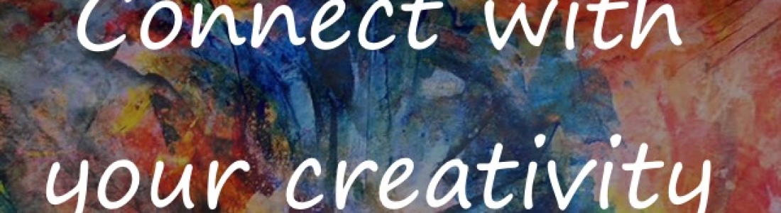 Connect with your creativity – distract a busy/anxious mind